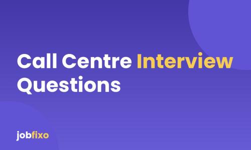 Call Centre Interview Questions in Pakistan (and How to Answer Them)