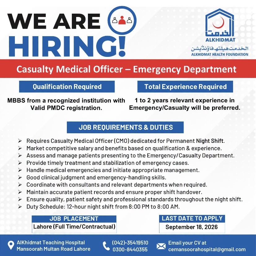 Casualty Medical Officer - Emergency Department – AlKhidmat Teaching Hospital