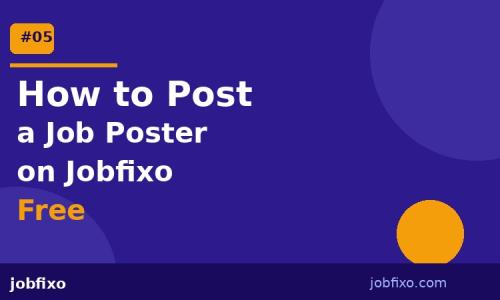 How to Post a Job Poster on Jobfixo — Free Hiring for Pakistani Employers