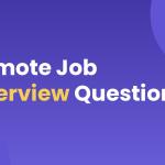Remote Job Interview Questions and How to Answer Them